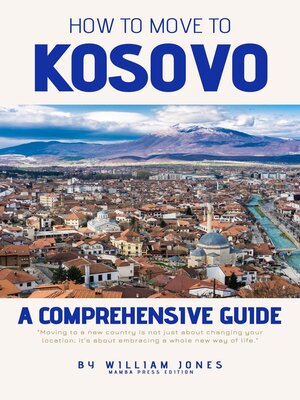 cover image of How to Move to Kosovo